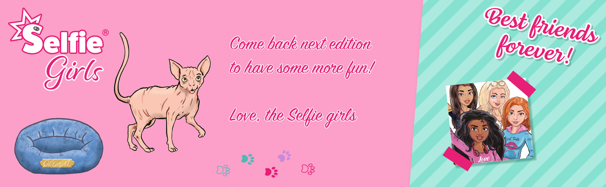 Forever friends with the Selfie Girls